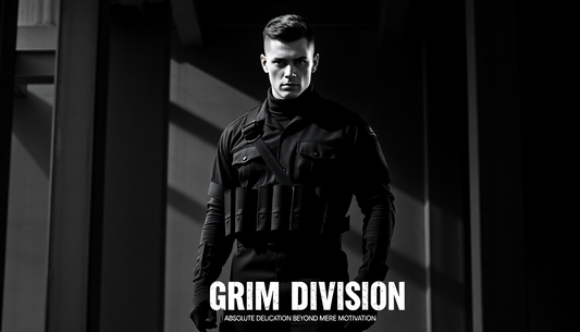 DISCIPLINE Over Motivation: The Operative Standard of the GRIM DIVISION