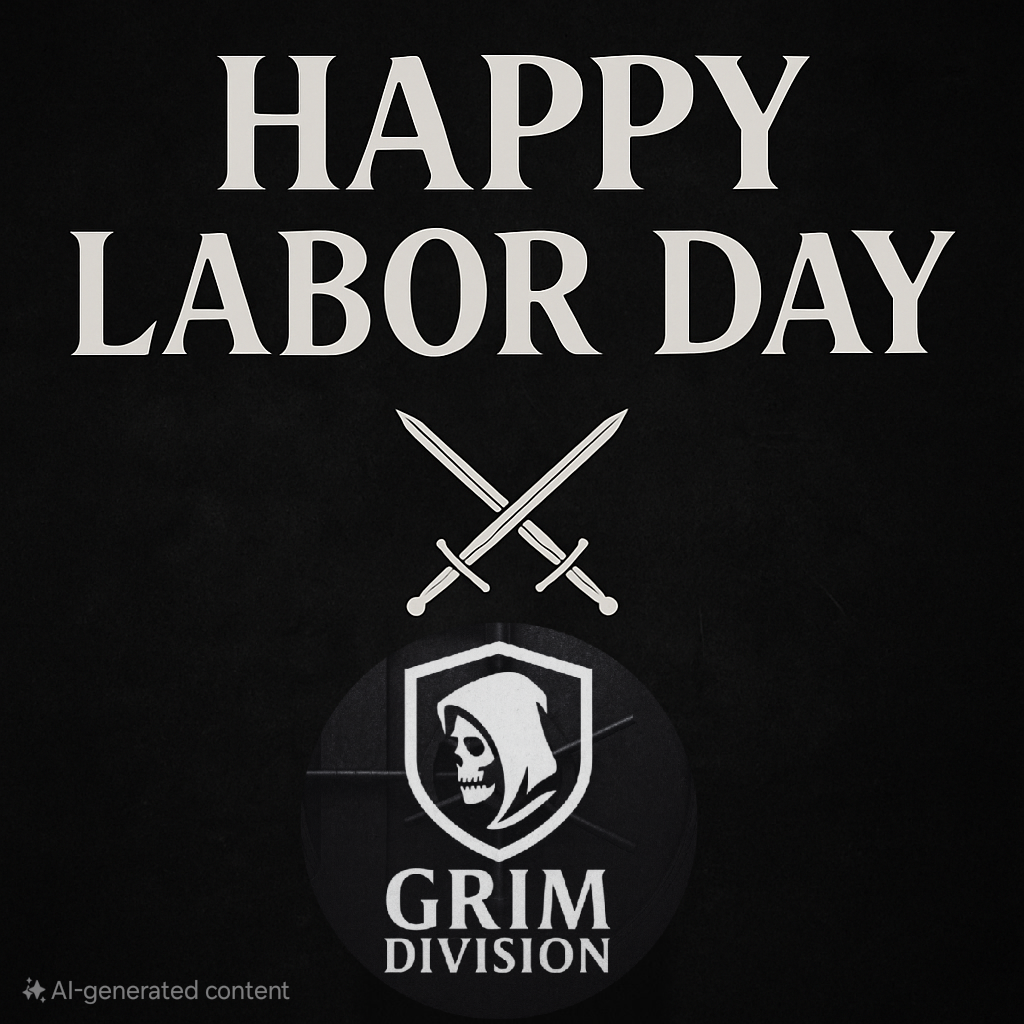 ⚔️ Rest Is Not Retreat | Happy Labor Day with GRIM DIVISION